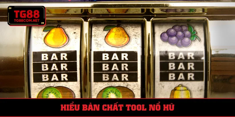 Hiểu rõ về tool nổ hũ TG88 cho game thủ