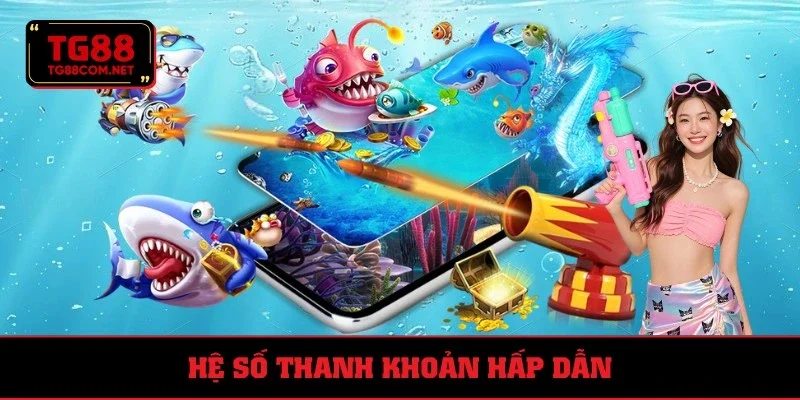 Odds thanh toán lên tới nghìn tỷ tại bắn cá