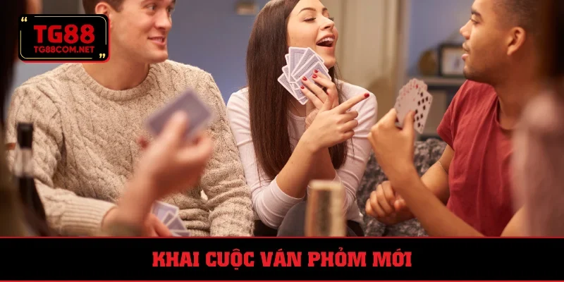 Vào ván mới trong Phỏm dễ dàng